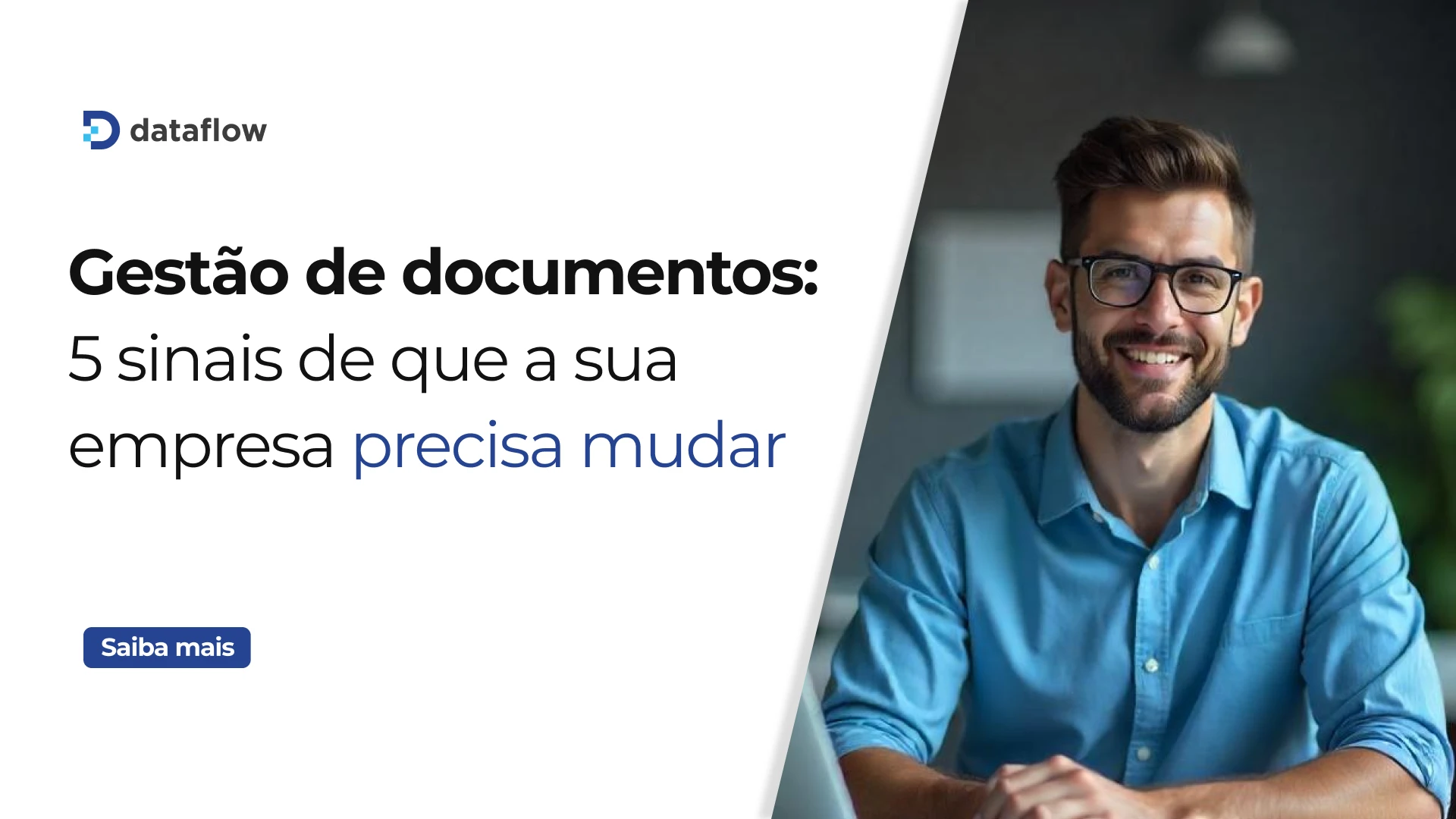 Gestão de documentos: 5 sinais que sua empresa precisa mudar
